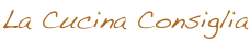 La Cucina Consiglia